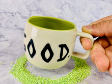Load image into Gallery viewer, Good Mug