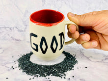 Load image into Gallery viewer, Good Mug